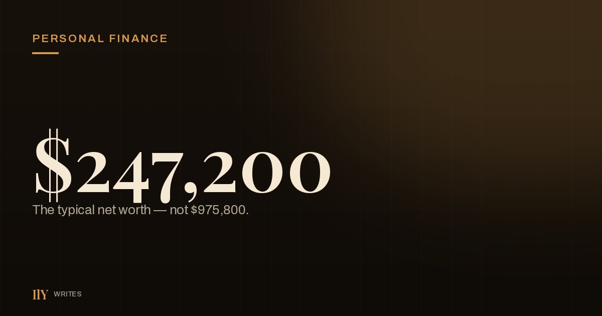 Everyone I Know Seems Richer Than Me. Then I Looked Up the Average Net Worth by Age.